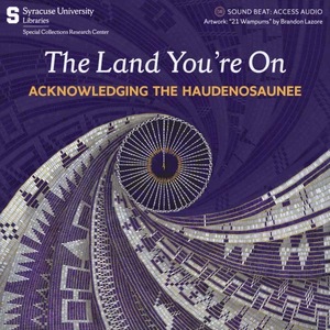 The podcast seeks to accurately educate SU students and faculty about Haudenosaunee culture as previous efforts have failed to do it justice.